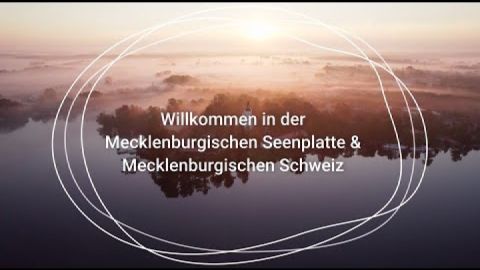Embedded thumbnail for Willkommen in der Mecklenburgischen Seenplatte &amp;amp; Mecklenburgischen Schweiz